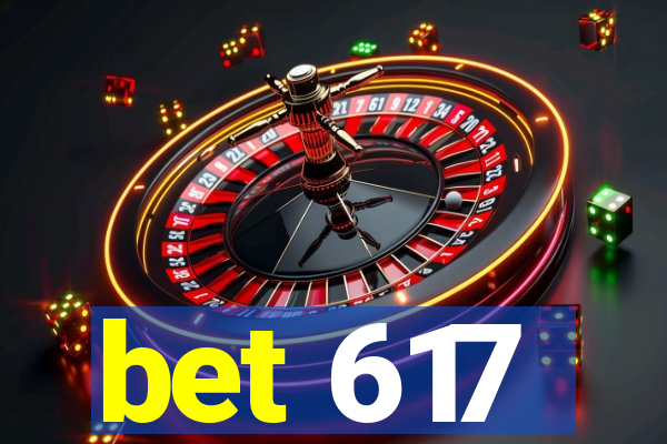 bet 617